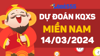  Dự Đoán XSMN 14/3/2024 - Soi Cầu Dự Đoán Miền Nam ngày 14 tháng 3